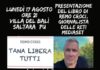 “Tana libera tutti” alla Villa del Balì