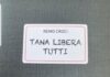 Il libro di Remo Croci “Tana libera tutti” nella recensione di Roberta Arduini