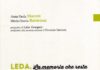 Anna Paola Moretti e Maria Grazia Battistoni presentano la nuova edizione di “Leda. La memoria che resta” a San Costanzo