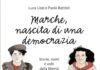 Luca Lisei e Paolo Battisti presentano a San Costanzo il libro “Marche, nascita di una democrazia. Storie, nomi e volti della libertà”