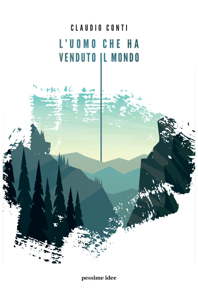 Claudio Conti_L'uomo che ha venduto il mondo