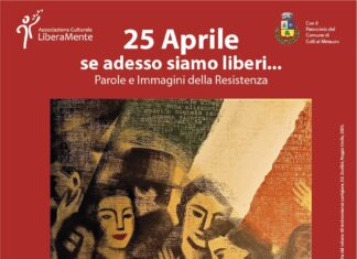 “25 Aprile, se adesso siamo liberi … Parole e Immagini della Resistenza” a Montemaggiore al Metauro