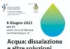 “Acqua: dissalazione e altre soluzioni”, se ne parla a Colli al Metauro