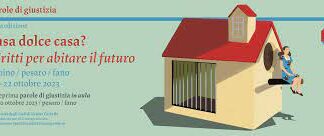 Al via “Parole di Giustizia” il festival giuridico-culturale del Dipartimento di Giurisprudenza. A Urbino alle 15 del 20 ottobre