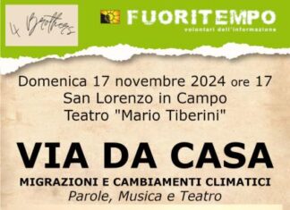 A San Lorenzo in Campo lo spettacolo “Via da casa”. Un racconto su migrazioni e cambiamenti climatici