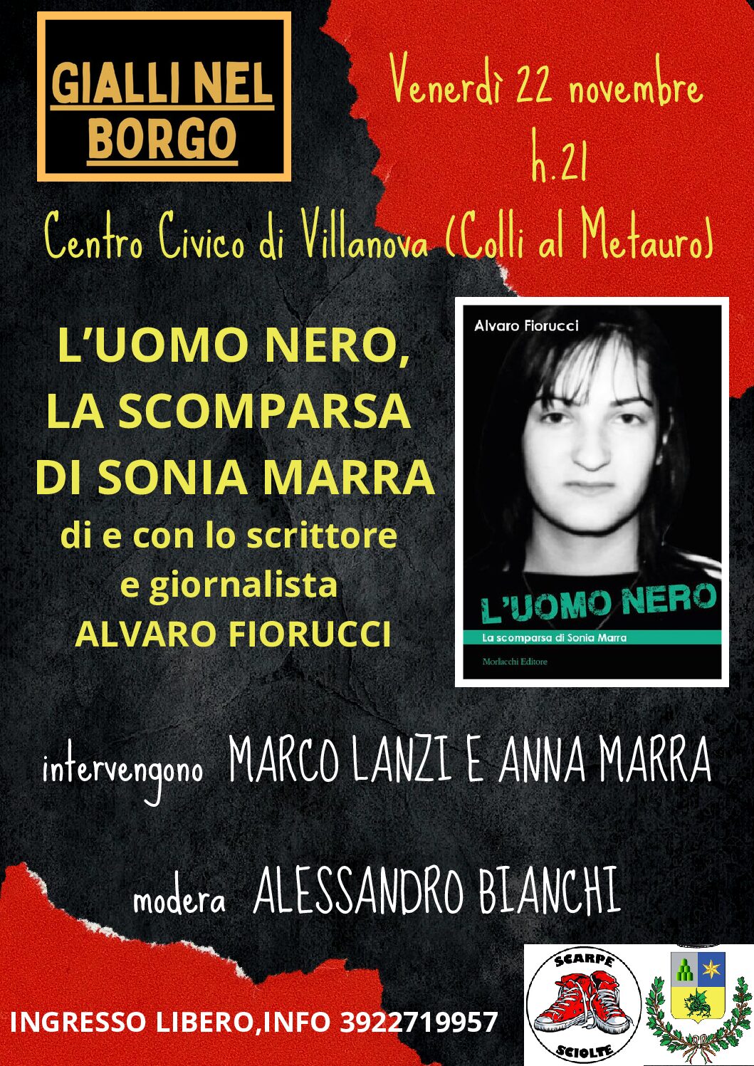L’uomo nero, la scomparsa di Sonia Marra venerdì 22 novembre a Villanova