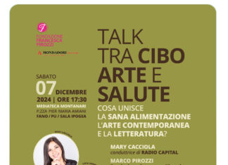 Fano: talk tra cibo, arte e salute con la Fondazione Pirozzi