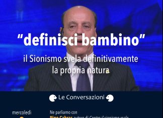 “Definisci bambino” – il Sionismo svela definitivamente la propria natura. Incontro a Villanova