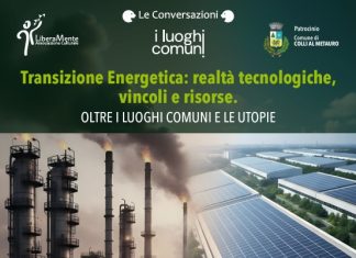 Transizione Energetica: realtà tecnologiche, vincoli e risorse – oltre i luoghi comuni e le utopie. Se ne parla a Villanova