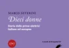 La storia delle prime elettrici a San Costanzo e il gruppo di lettura a Mondolfo