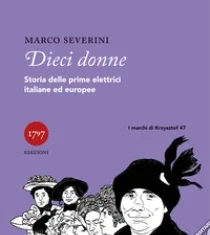 La storia delle prime elettrici a San Costanzo e il gruppo di lettura a Mondolfo