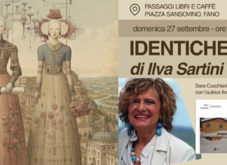 Impronte Femminili, ultimo appuntamento della IX edizione. Ilva Sartini con il suo romazno “Identiche” a Fano domenica 27 settembre