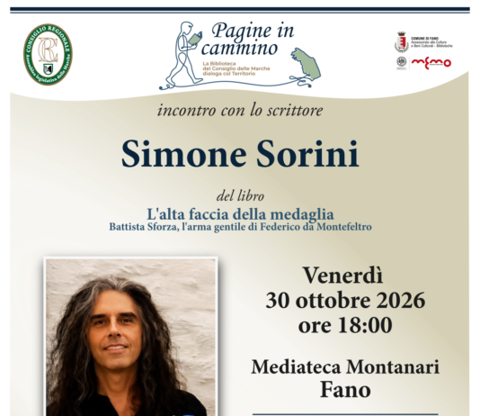 “Pagine in cammino” fa tappa a Fano: venerdì 30 ottobre, Simone Sorini presenta “L’altra faccia della medaglia – Battista Sforza, l’arma gentile di Federico da Montefeltro”
