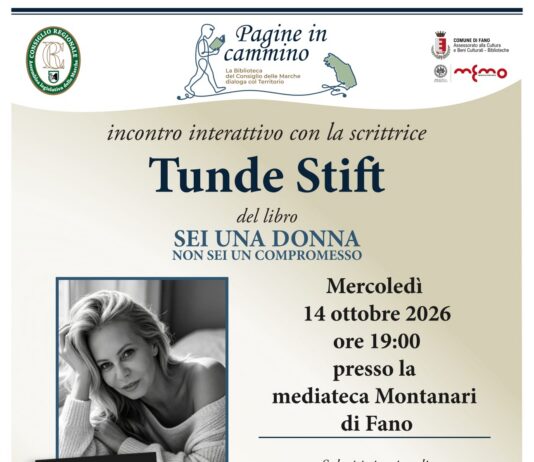 “Pagine in cammino” fa tappa a Fano: mercoledì 14 ottobre, Tünde Stift presenta “Sei una donna, non un compromesso”